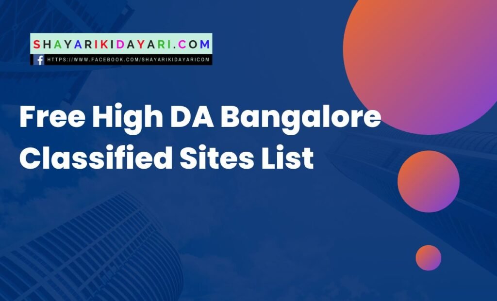 Free High DA Bangalore Classified Sites List