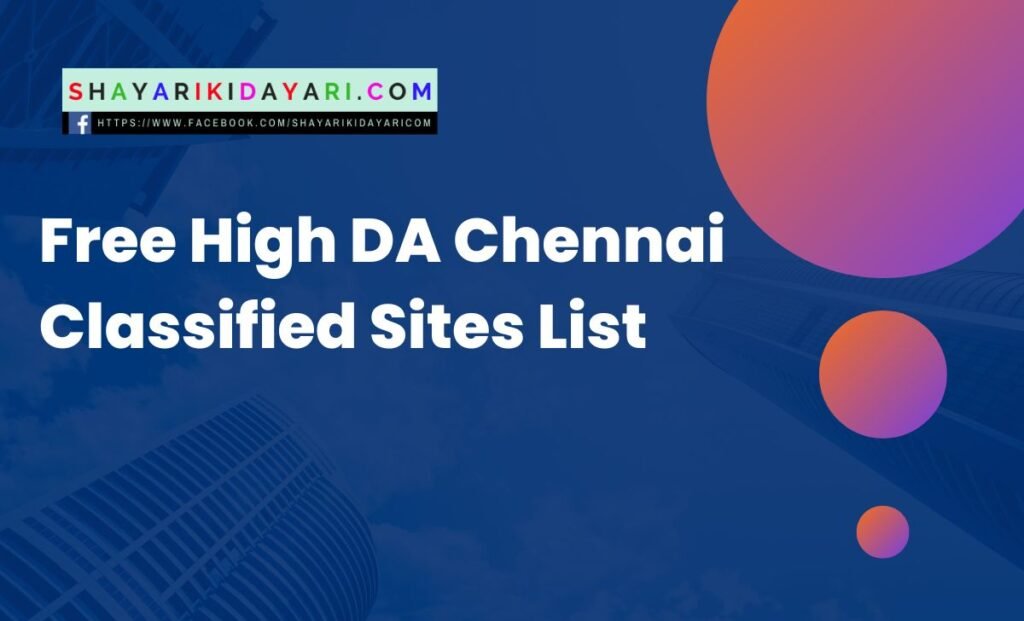 Free High DA Chennai Classified Sites List