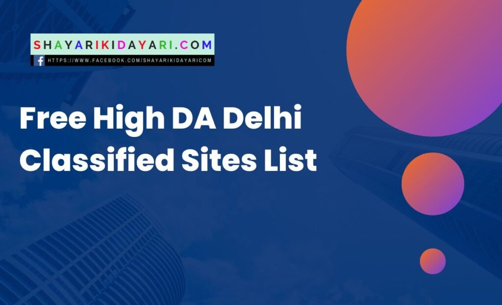 Free High DA Delhi Classified Sites List