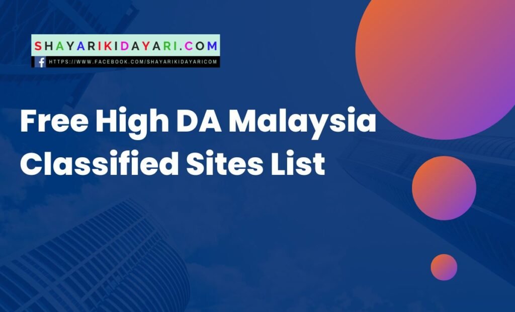 Free High DA Malaysia Classified Sites List