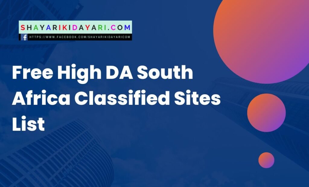 Free High DA South Africa Classified Sites List