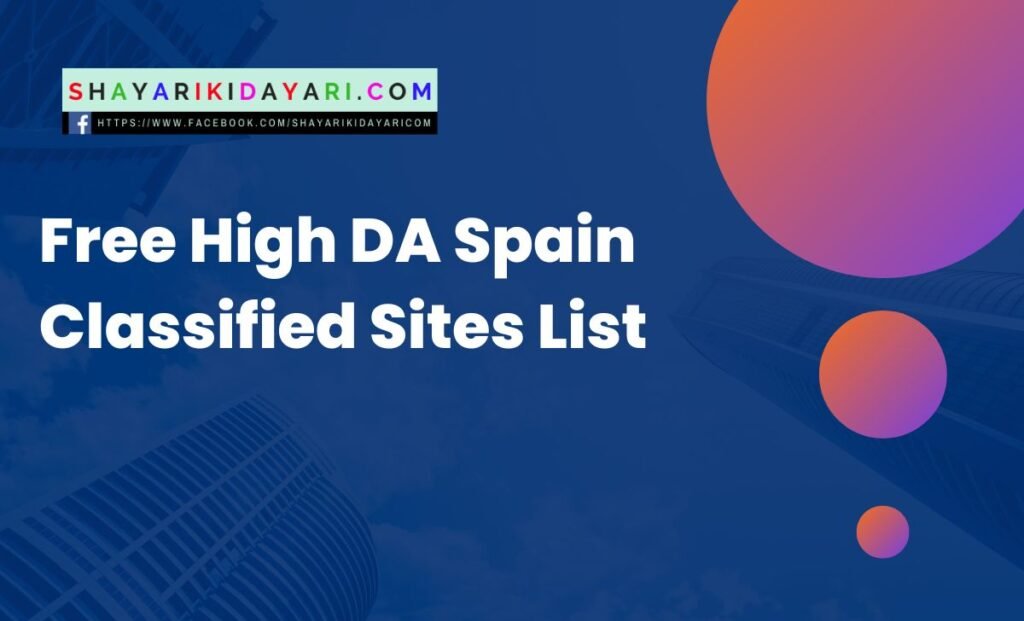 Free High DA Spain Classified Sites List