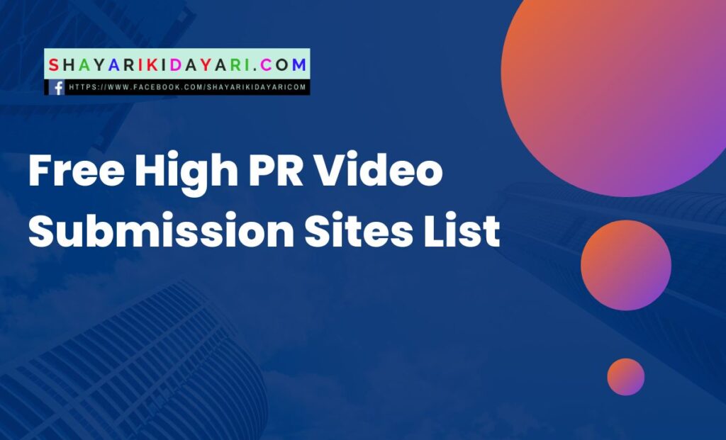 Free High PR Video Submission Sites List
