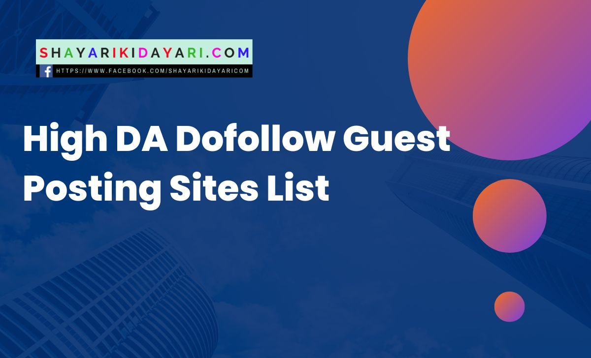 High DA Dofollow Guest Posting Sites List