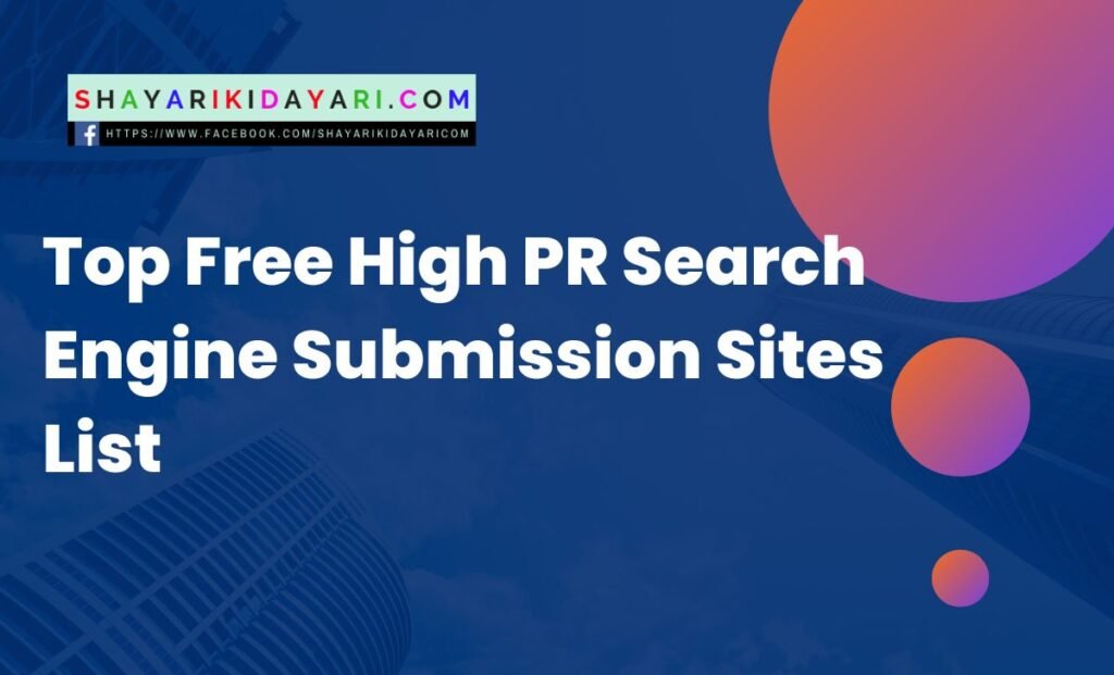 Top Free High PR Search Engine Submission Sites List