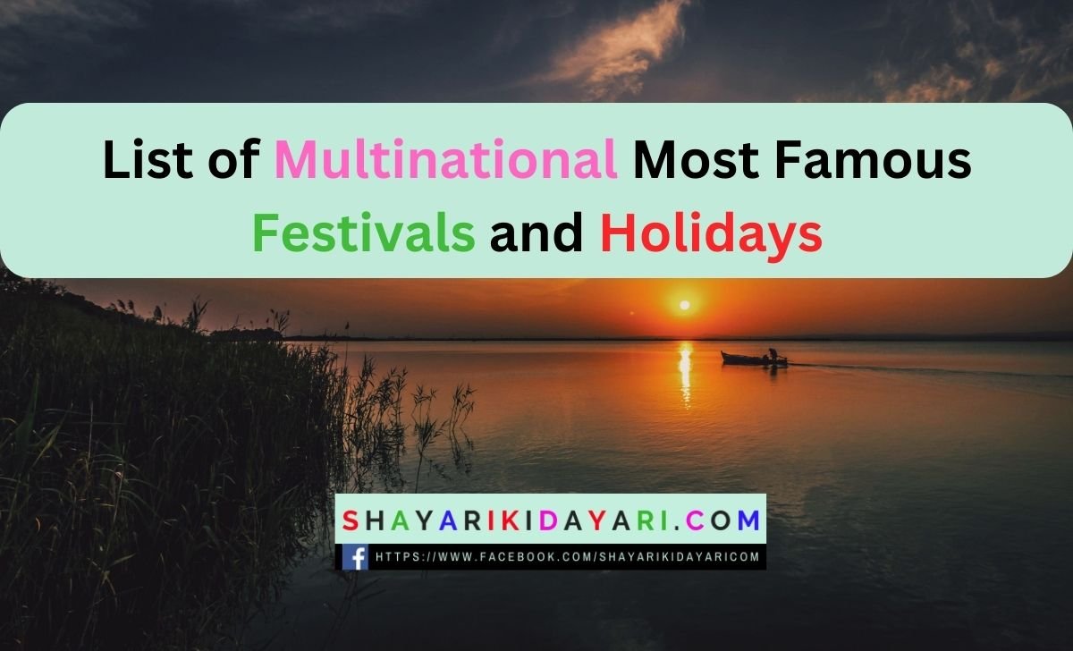 List of Multinational Most Famous Festivals and Holidays