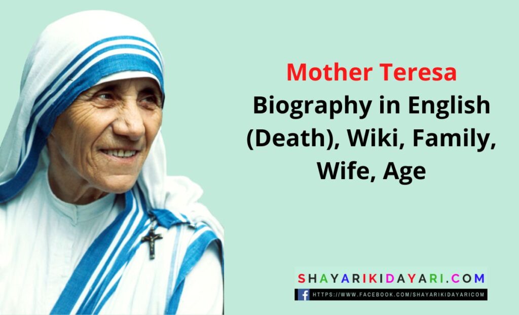Mother Teresa Biography in English
